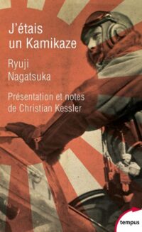 Ryuji Nagatsuka, J’étais un kamikaze, Perrin