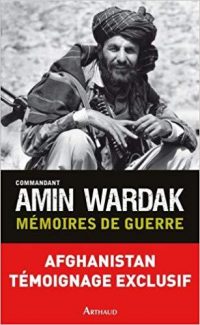 Amin Wardak, Mémoires de guerre, Arthaud