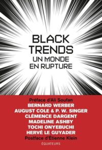 Collectif, Black Trends, Éditions des Équateurs