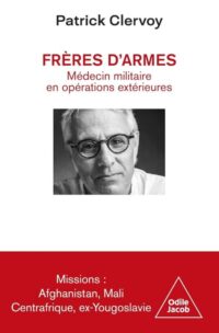 Patrick Clervoy, Frères d’armes, Odile Jacob