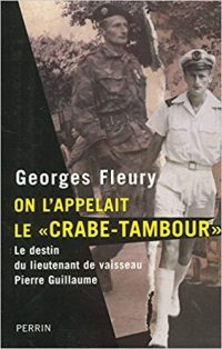 Georges Fleury, On l’appelait le « Crabe-Tambour », Perrin