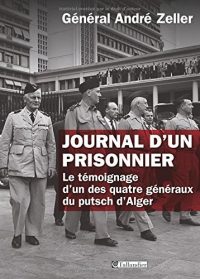 Général André Zeller, Journal d’un prisonnier, Tallandier