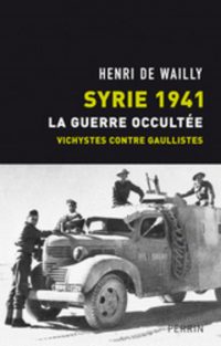 Henri de Wailly, Syrie 1941, Perrin