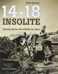 Joëlle Beurier, 14‑18 insolite, Nouveau Monde éditions