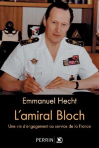 Emmanuel Hecht, L'Amiral Bloch, Perrin