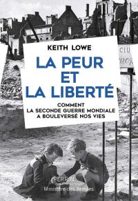 Keith Lowe, La Peur et la Liberté, Perrin