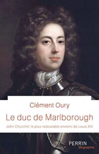 Clément Oury, Le Duc de Marlborough, Perrin