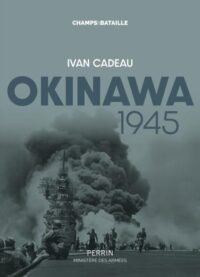 Ivan Cadeau, Okinawa 1945, Perrin
