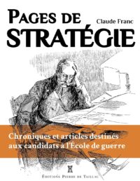 Claude Franc, Pages de stratégie, Éditions Pierre de Taillac