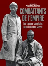Philippe Buton et Marc Michel (dir.), Combattants de l’empire, Éditions Vendémiaire