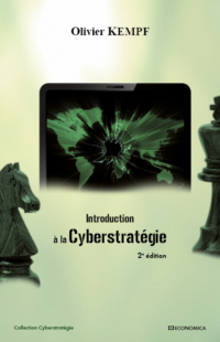 Olivier Kempf, Introduction à la cyber­stratégie, Economica