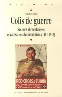 Sébastien Farré, Colis de guerre, Presses universitaires de Rennes