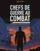 Pierre Santoni, Chefs de guerre au combat