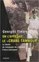 Georges Fleury, On l’appelait le « Crabe-Tambour »