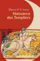 Thierry P. F. Leroy, Naissance des templiers
