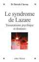 Patrick Clervoy, Le syndrome de Lazare
