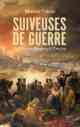 Marion Trévisi, Suiveuses de guerre
